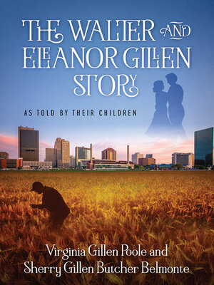cover image of The Walter and Eleanor Gillen Story